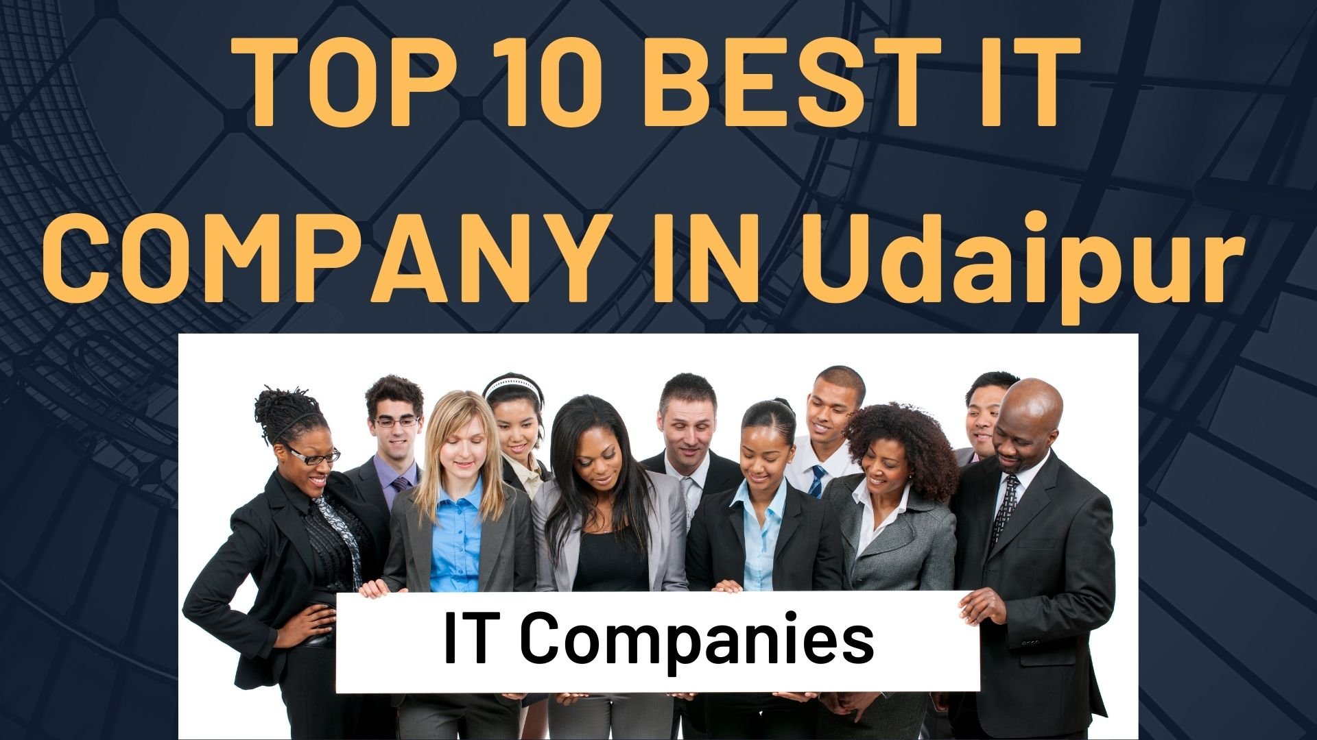 Top 10 IT Companies in Udaipur 2021